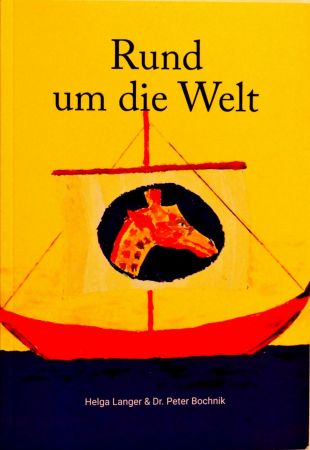 tl_files/twiga_inhalt/verlag und Galerie/Verlag und Buecher/2 Buecher/1. Buch rund um die welt/1 rund um die Welt Titel.JPG